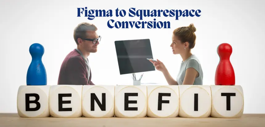 Figma to Squarespace Conversion for Businesses